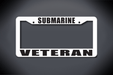 United States Submarine Service Submarine Veteran License Plate Frame (Thick / Thick White Frame)