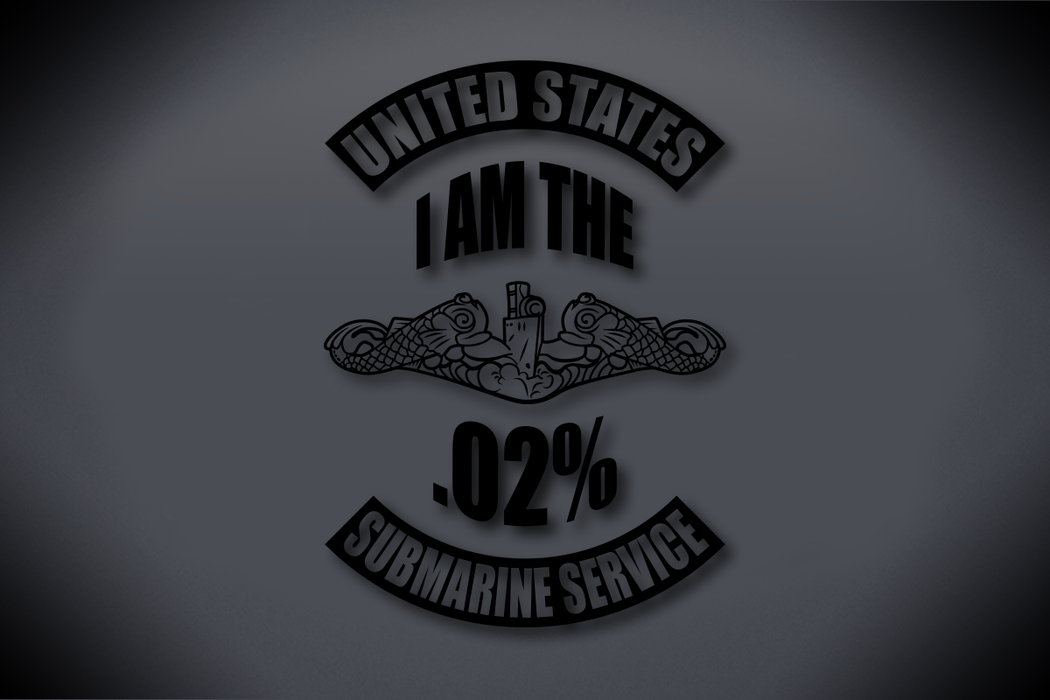 I Am The .02% Vinyl Cut Decal - United States Submarine Service - Black Vinyl
