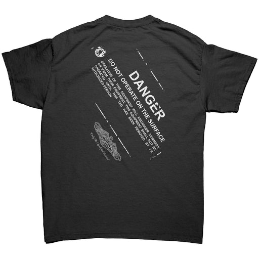 United States Submarine Service T-Shirt - Danger - Do Not Operate On The Surface