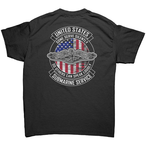 United States Submarine Service Some Serve Silently So Others Can Speak Loudly T-Shirt