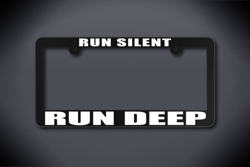 United States Submarine Service Run Silent Run Deep License Plate Frame (Thin / Thick Black Frame)